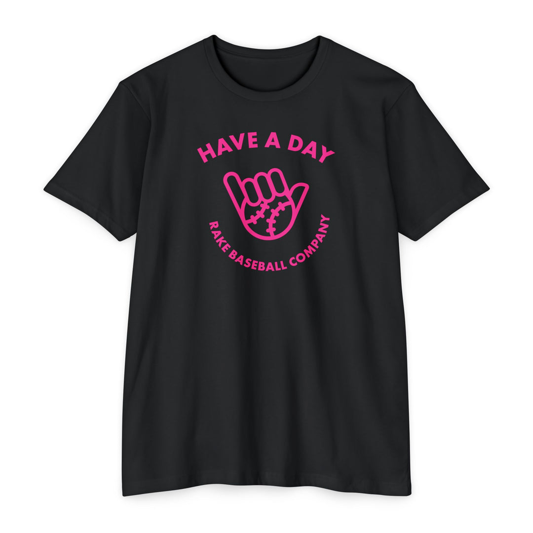 Breast Cancer Awareness Have A Day Tee
