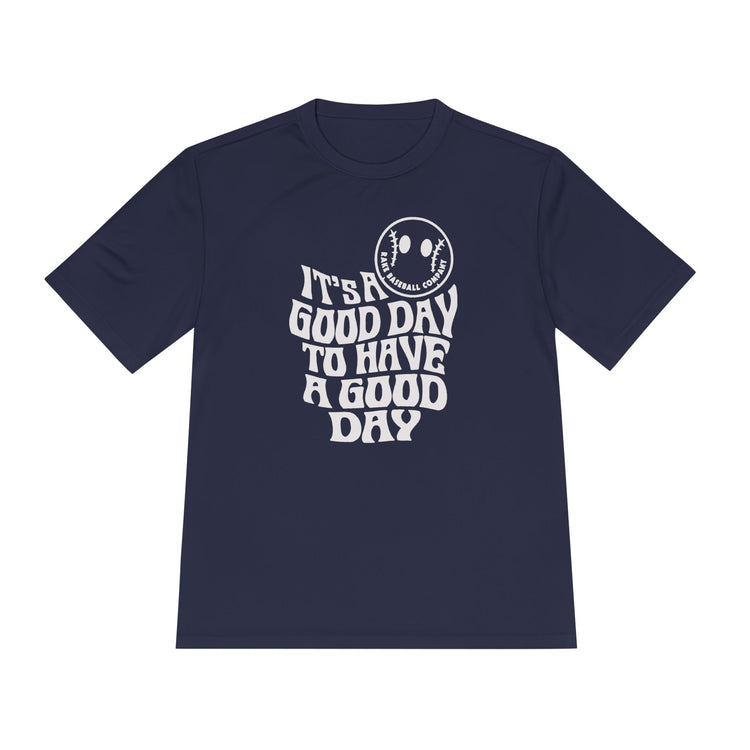It's A Good Day Dry Fit Tee - Rake Baseball Company - RAKE BASEBALL | BASEBALL T-SHIRT | BASEBALL CLOTHING | GOOD VIBES ONLY