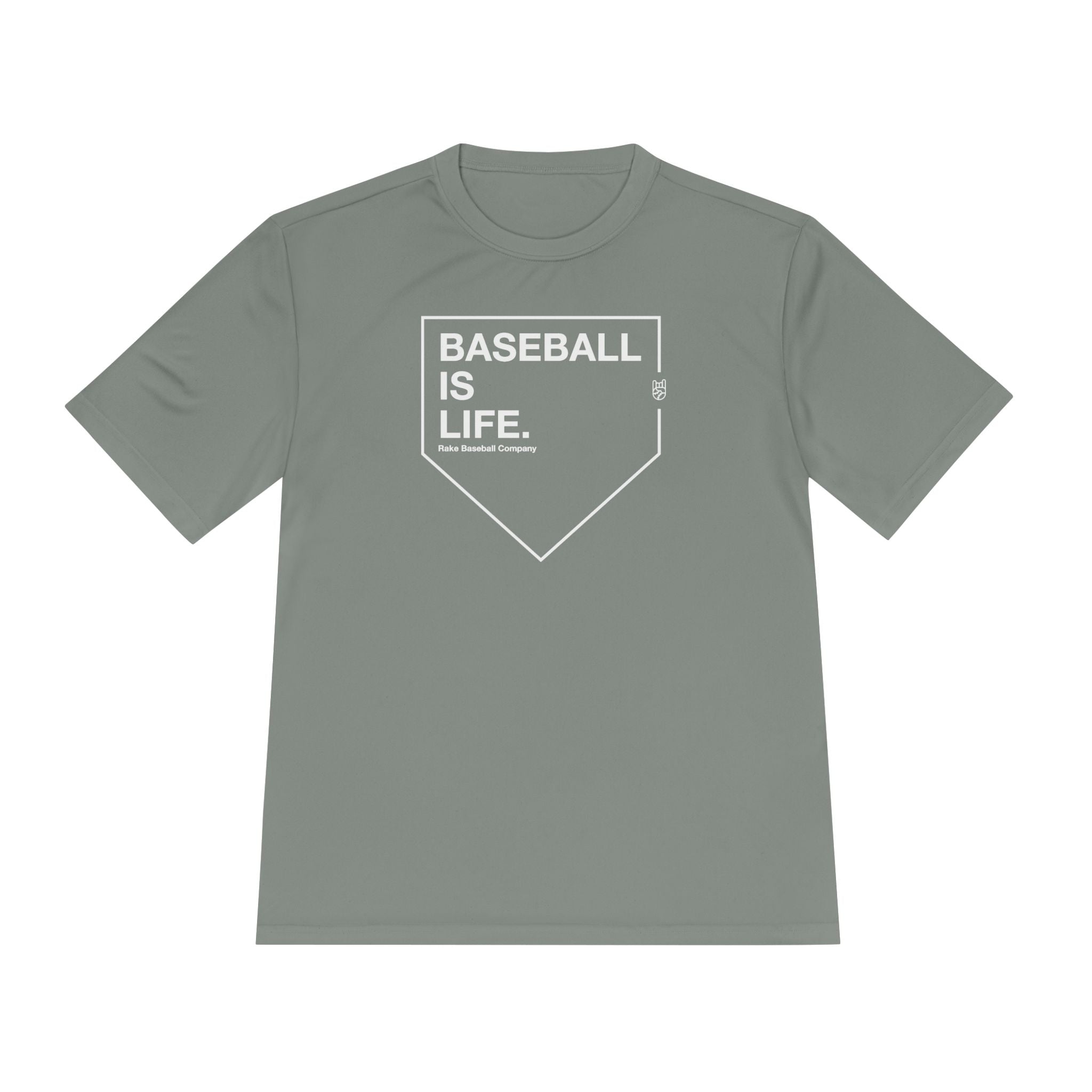 Baseball Is Life Dry Fit Tee - Rake Baseball Company - RAKE BASEBALL | BASEBALL T-SHIRT | BASEBALL CLOTHING | GOOD VIBES ONLY