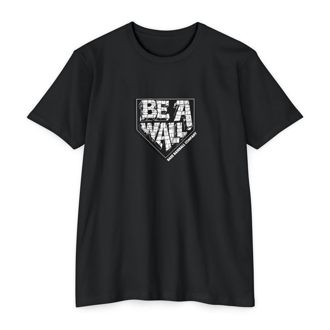 'Be A Wall' Catchers Tee