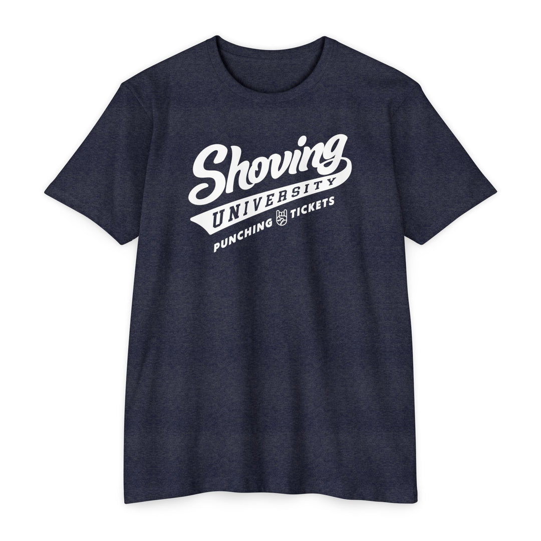 Shoving University Tee