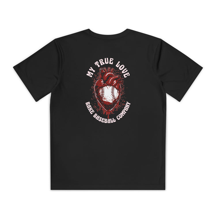 Kids My True Love Baseball Dry Fit Tee - Rake Baseball Company - RAKE BASEBALL | BASEBALL T-SHIRT | BASEBALL CLOTHING | GOOD VIBES ONLY