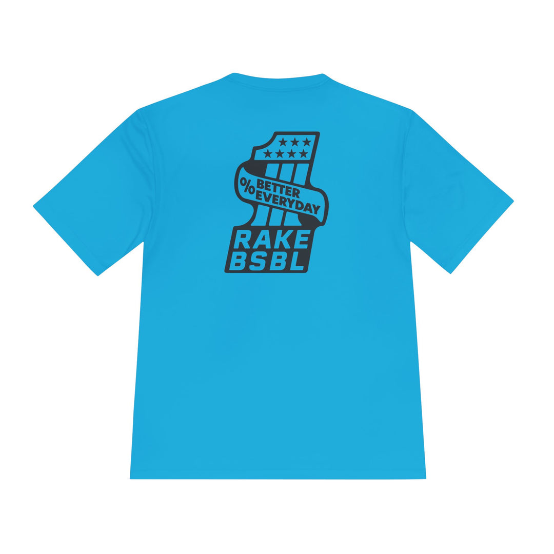 One Percent Better Dry Fit Tee - Rake Baseball Company - RAKE BASEBALL | BASEBALL T-SHIRT | BASEBALL CLOTHING | GOOD VIBES ONLY