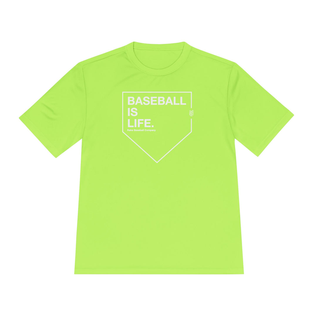 Baseball Is Life Dry Fit Tee - Rake Baseball Company - RAKE BASEBALL | BASEBALL T-SHIRT | BASEBALL CLOTHING | GOOD VIBES ONLY