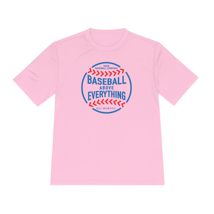 Baseball Above Everything Dry Fit Tee - Rake Baseball Company - RAKE BASEBALL | BASEBALL T-SHIRT | BASEBALL CLOTHING | GOOD VIBES ONLY