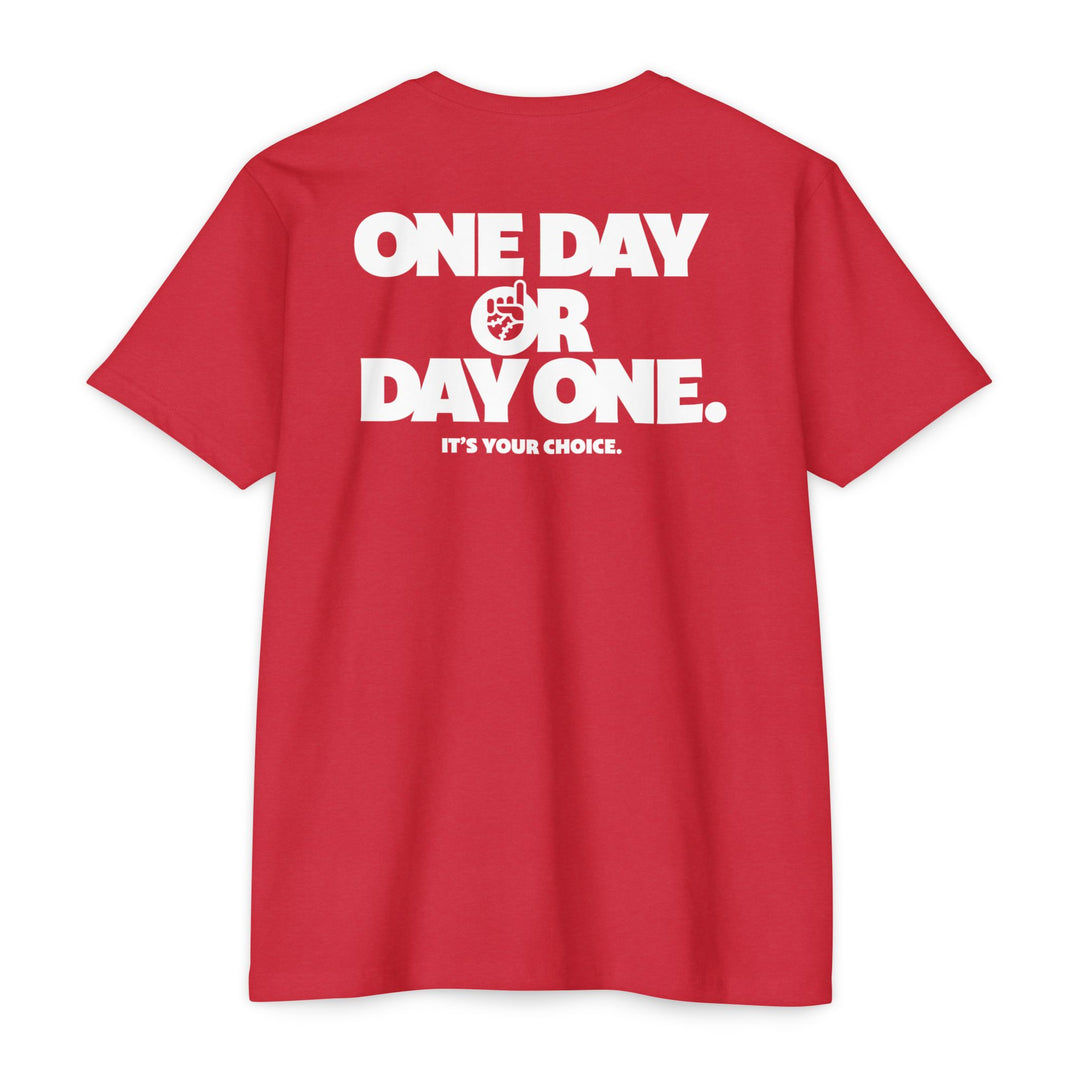 One Day Or Day One Tee