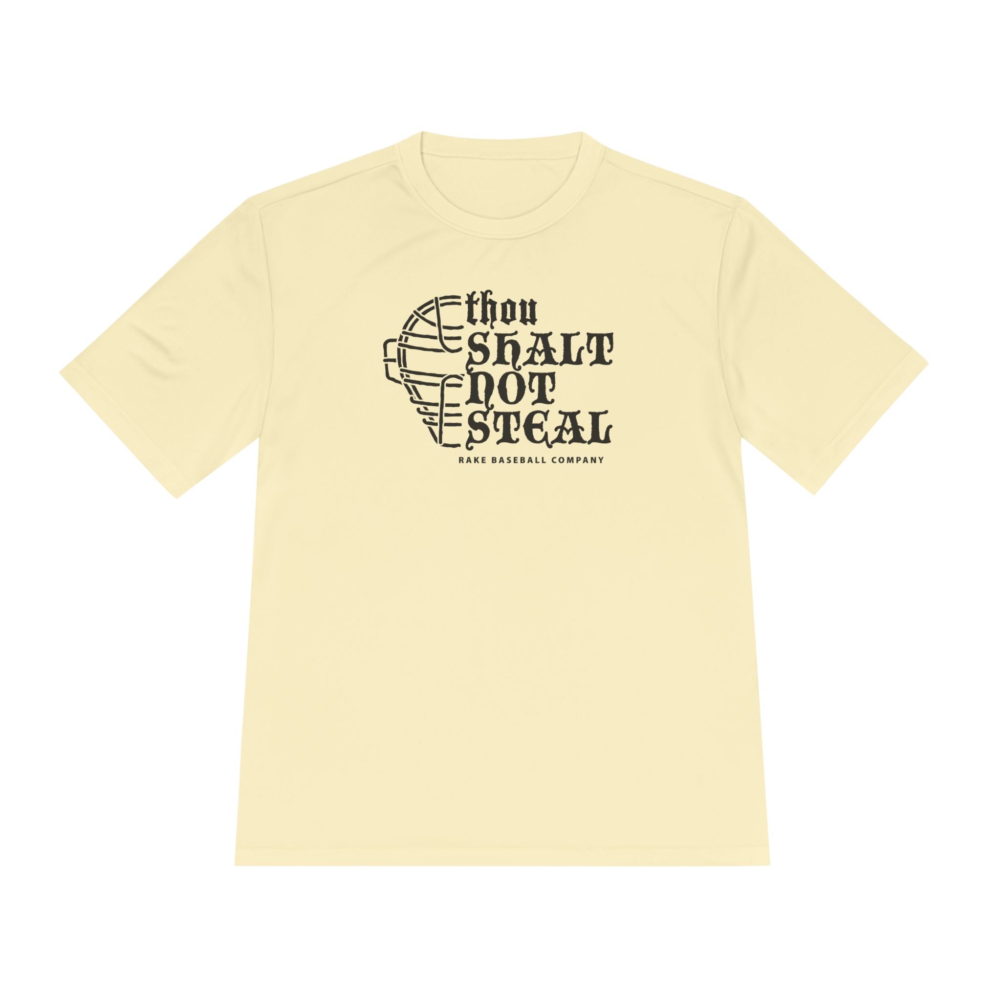 Thou Shalt Not Steal Dry Fit Tee - Rake Baseball Company - RAKE BASEBALL | BASEBALL T-SHIRT | BASEBALL CLOTHING | GOOD VIBES ONLY
