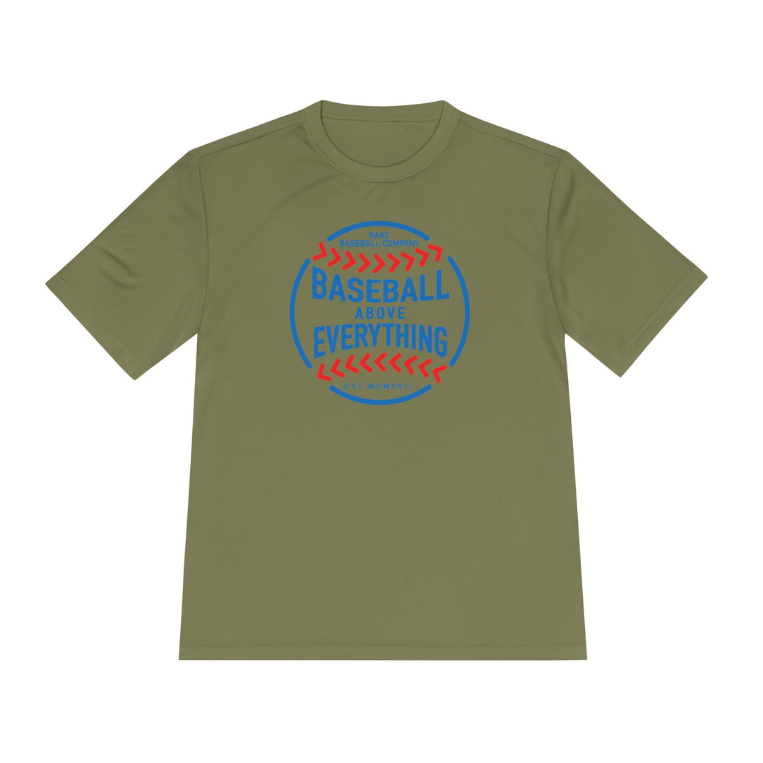 Baseball Above Everything Dry Fit Tee - Rake Baseball Company - RAKE BASEBALL | BASEBALL T-SHIRT | BASEBALL CLOTHING | GOOD VIBES ONLY
