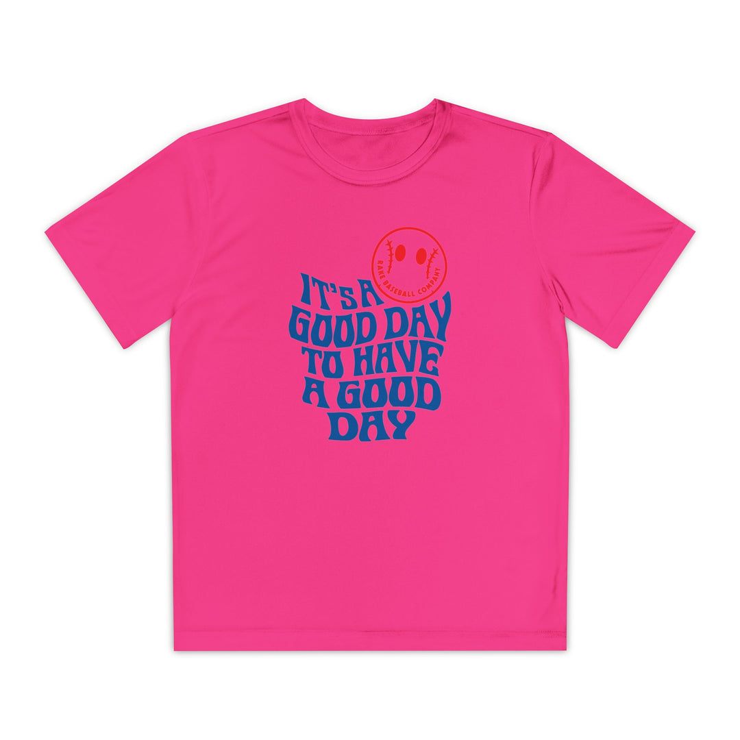 Kids It's A Good Day Dry Fit Tee