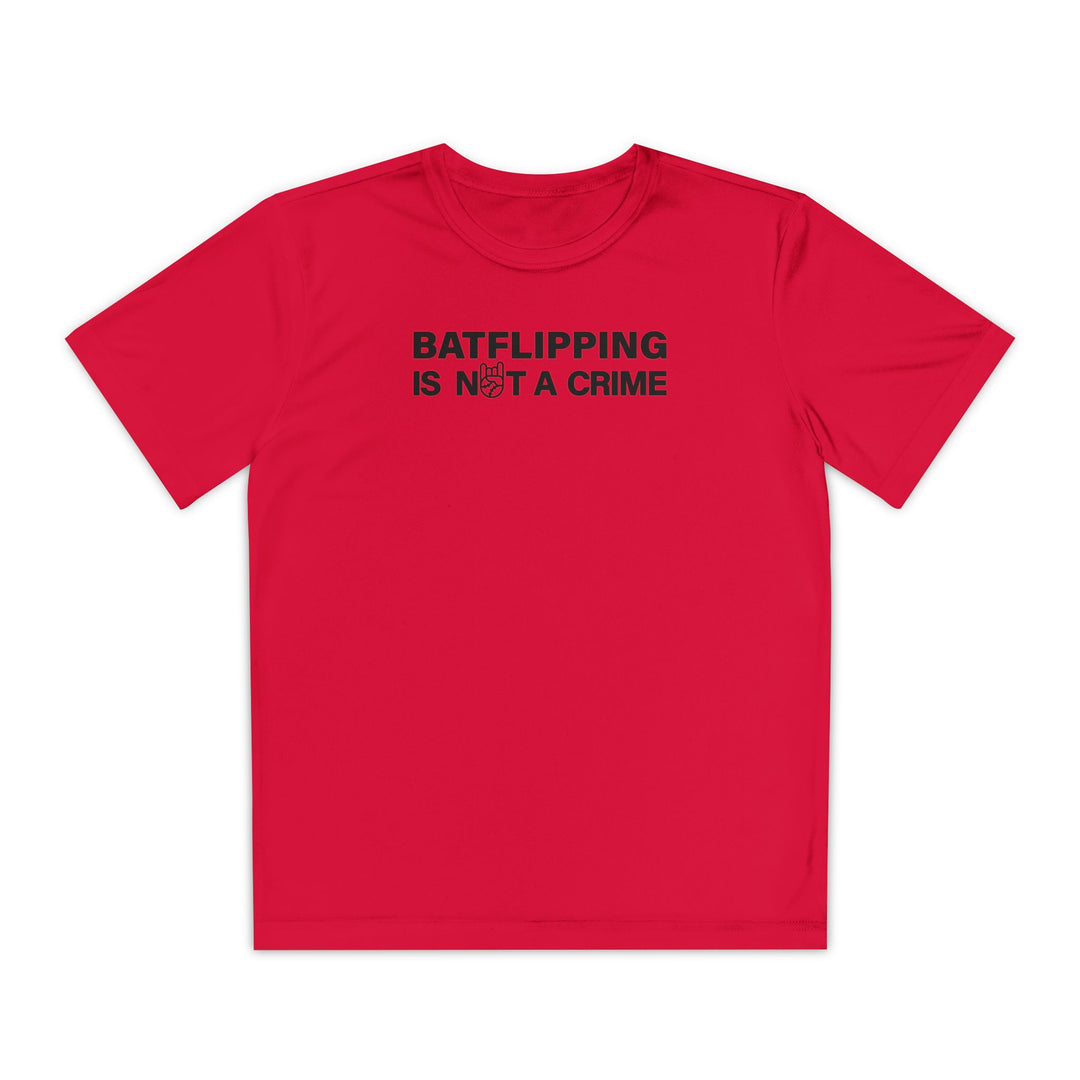 Kids Batflipping Is Not A Crime Dry Fit Tee