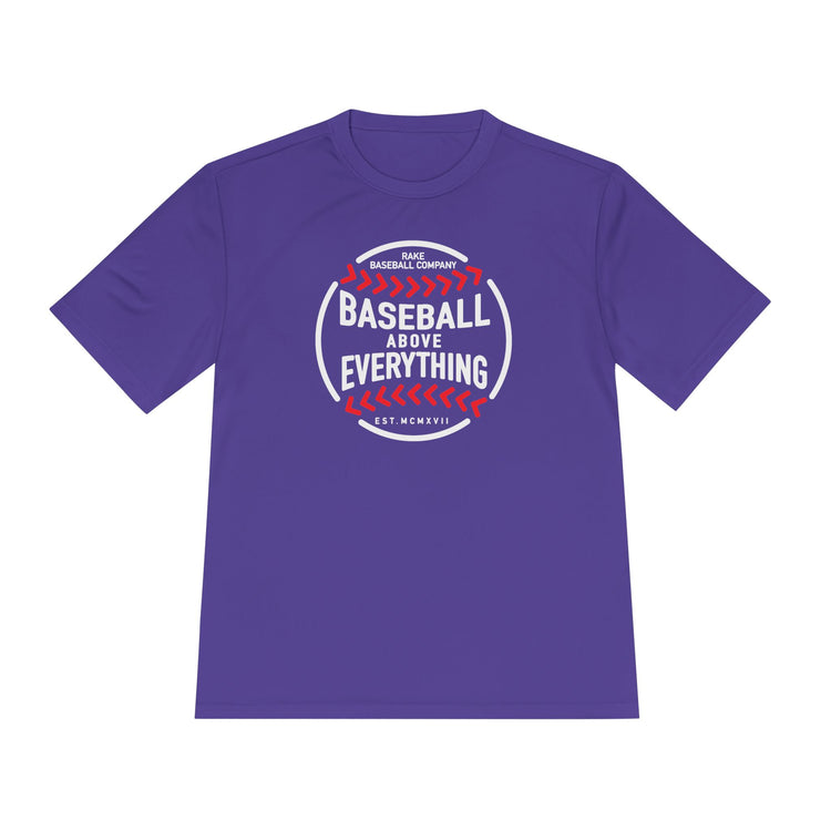 Baseball Above Everything Dry Fit Tee - Rake Baseball Company - RAKE BASEBALL | BASEBALL T-SHIRT | BASEBALL CLOTHING | GOOD VIBES ONLY