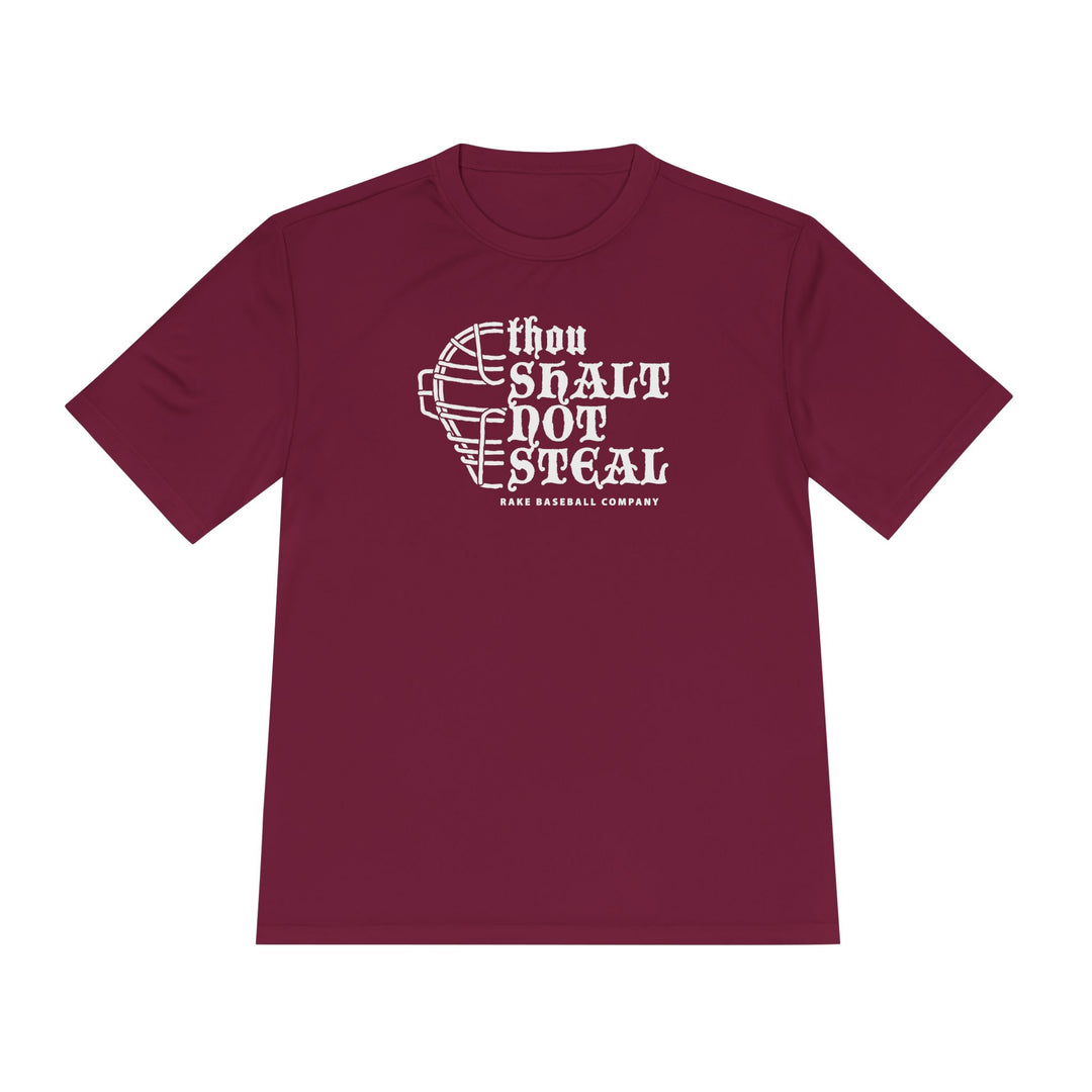 Thou Shalt Not Steal Dry Fit Tee - Rake Baseball Company - RAKE BASEBALL | BASEBALL T-SHIRT | BASEBALL CLOTHING | GOOD VIBES ONLY