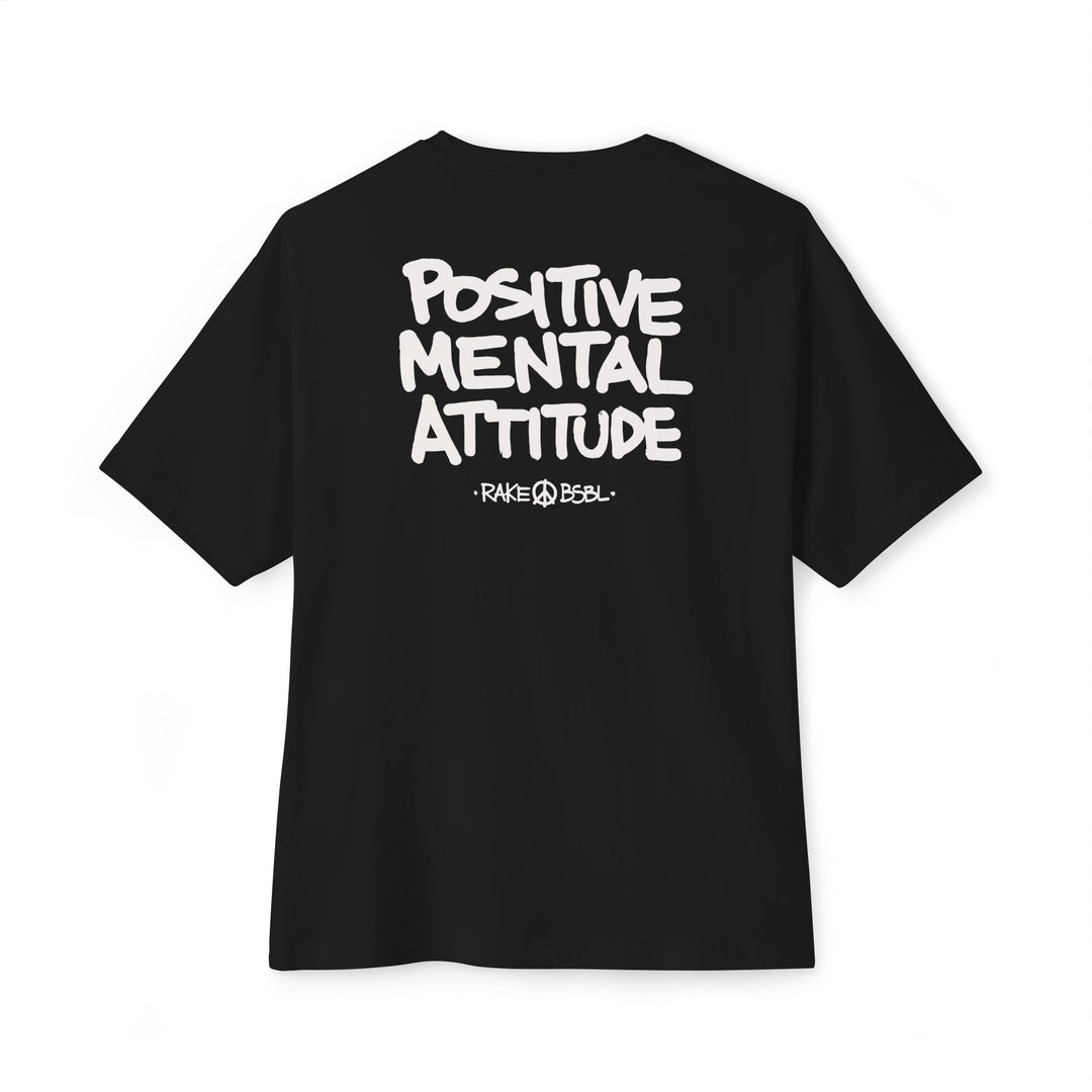 Positive Mental Attitude Oversized Tee