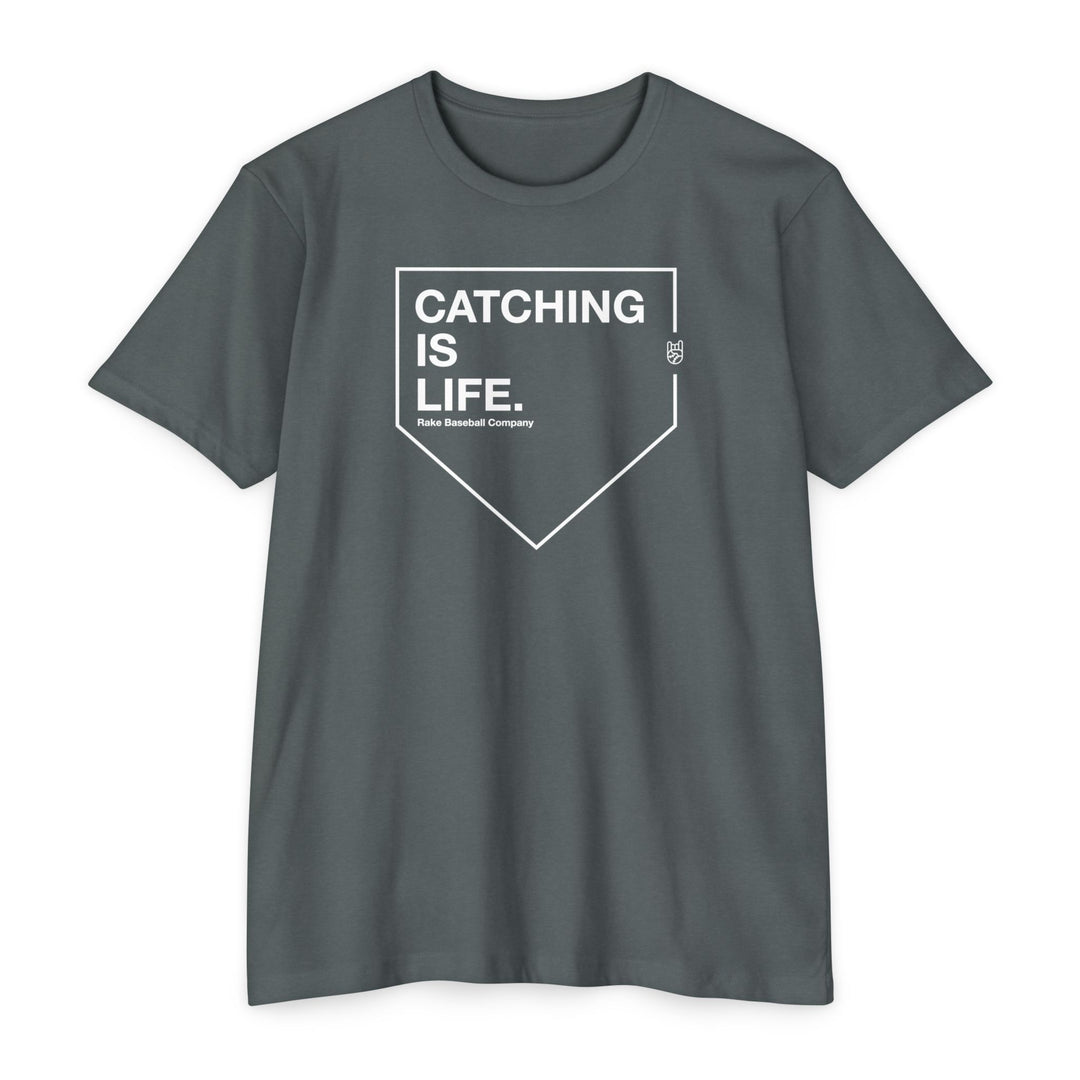 Catching is Life Baseball Tee