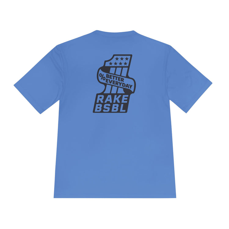 One Percent Better Dry Fit Tee - Rake Baseball Company - RAKE BASEBALL | BASEBALL T-SHIRT | BASEBALL CLOTHING | GOOD VIBES ONLY