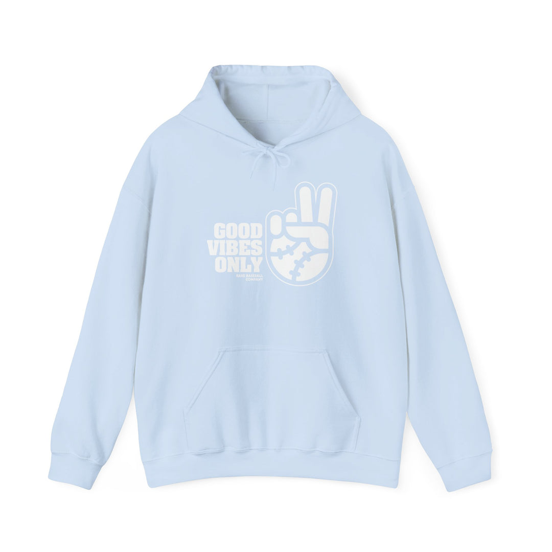 Good Vibes Only Hoodie
