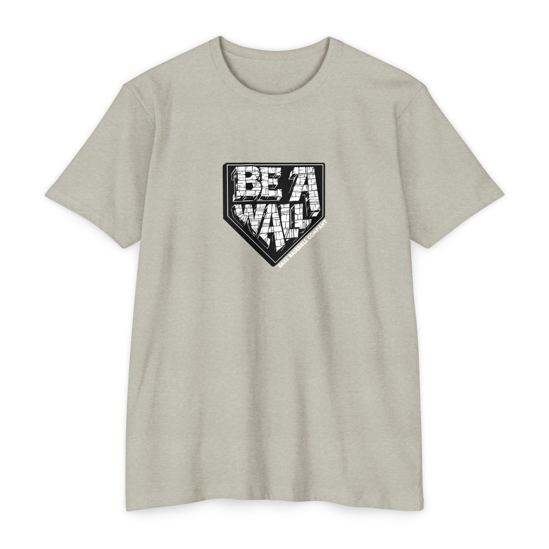 'Be A Wall' Catchers Tee