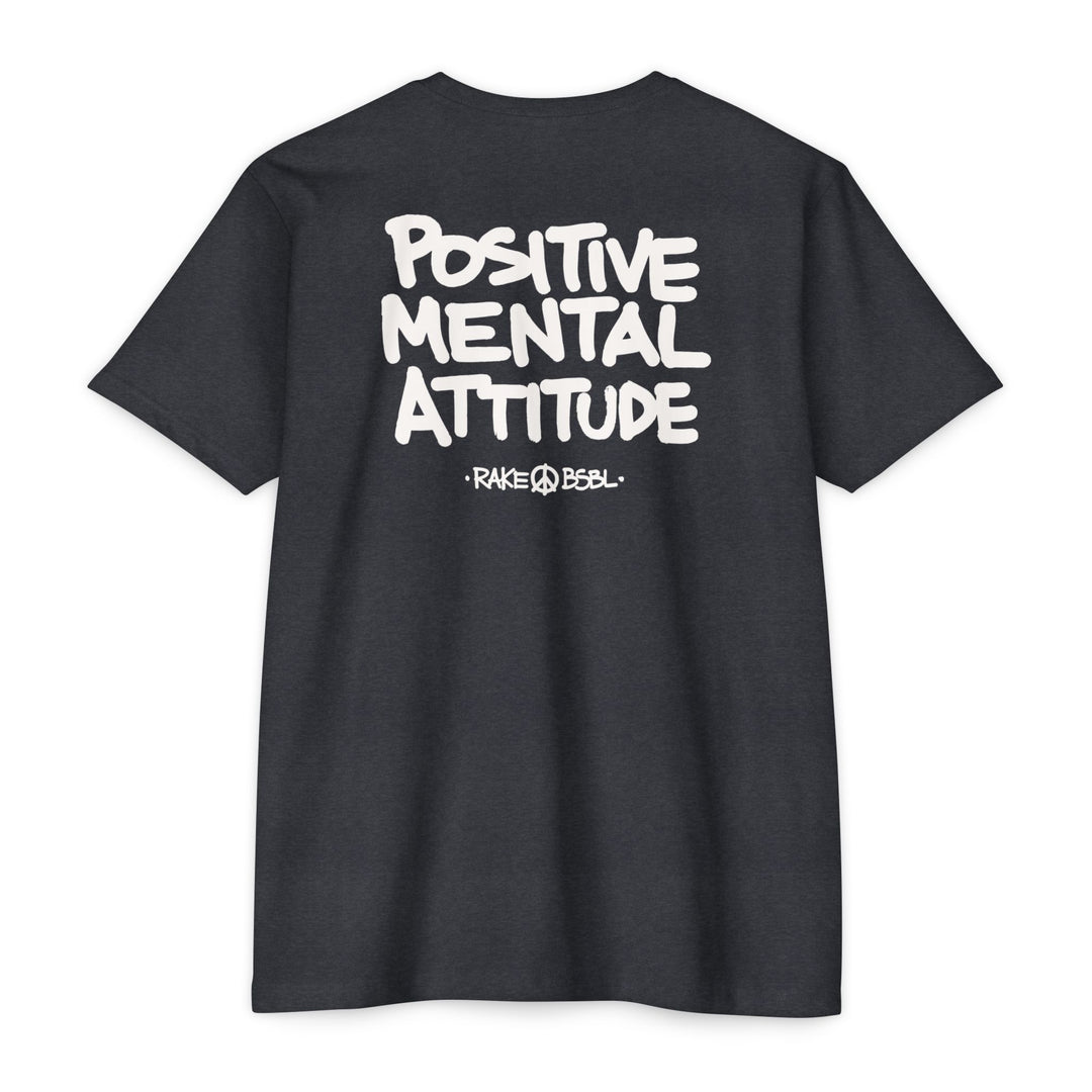 Positive Mental Attitude Tee