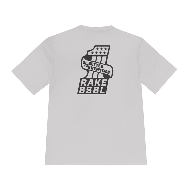 One Percent Better Dry Fit Tee - Rake Baseball Company - RAKE BASEBALL | BASEBALL T-SHIRT | BASEBALL CLOTHING | GOOD VIBES ONLY