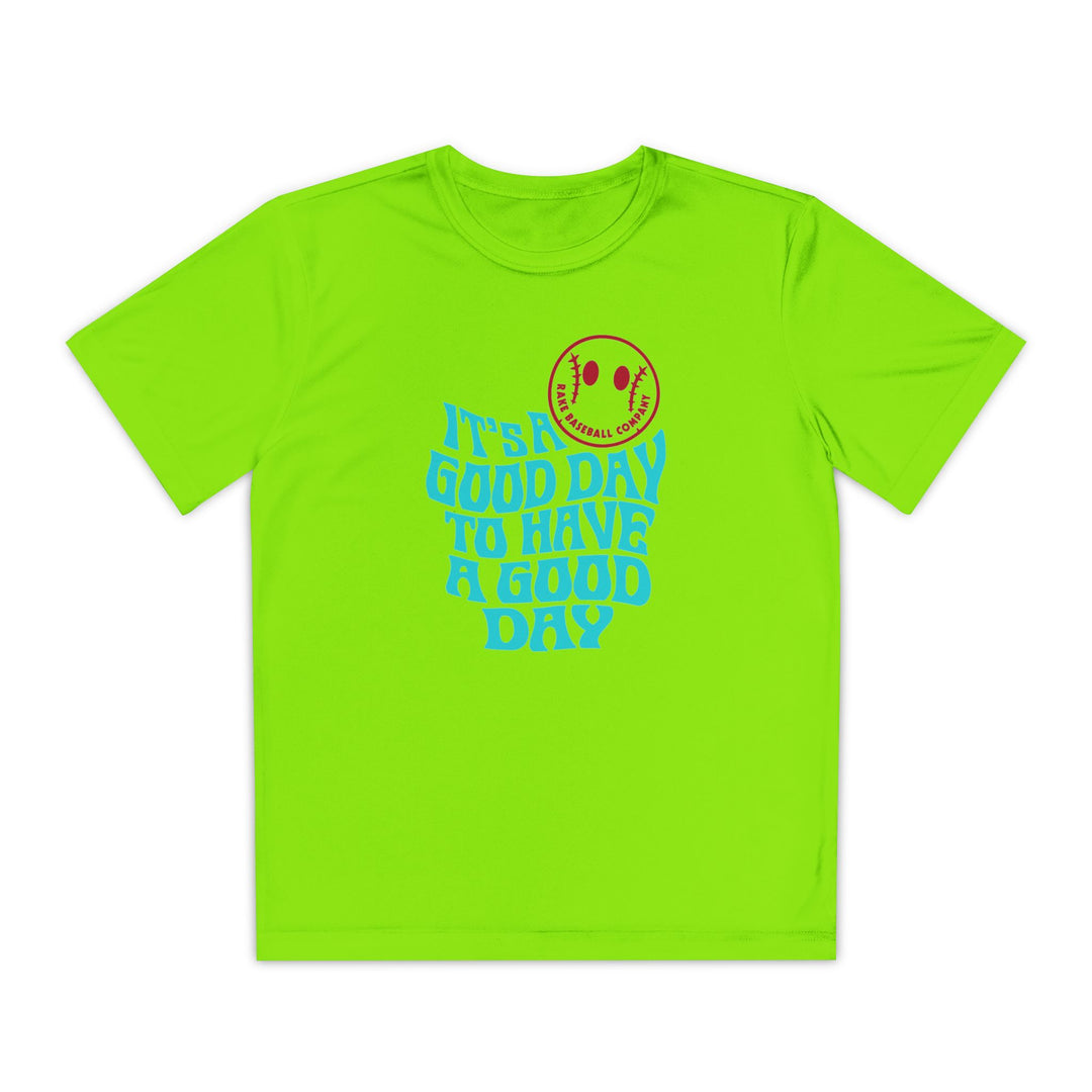 Kids It's A Good Day Dry Fit Tee