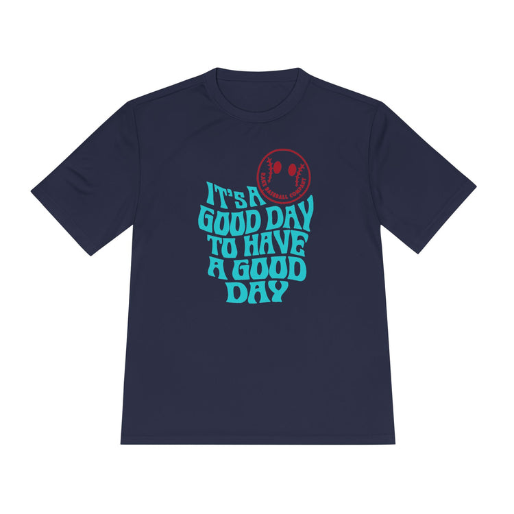 It's A Good Day Dry Fit Tee - Rake Baseball Company - RAKE BASEBALL | BASEBALL T-SHIRT | BASEBALL CLOTHING | GOOD VIBES ONLY