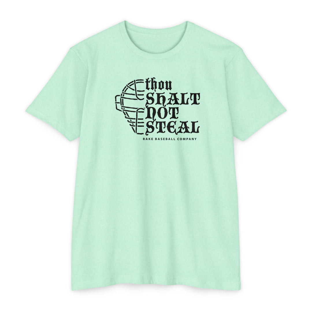 Thou Shalt Not Steal Tee