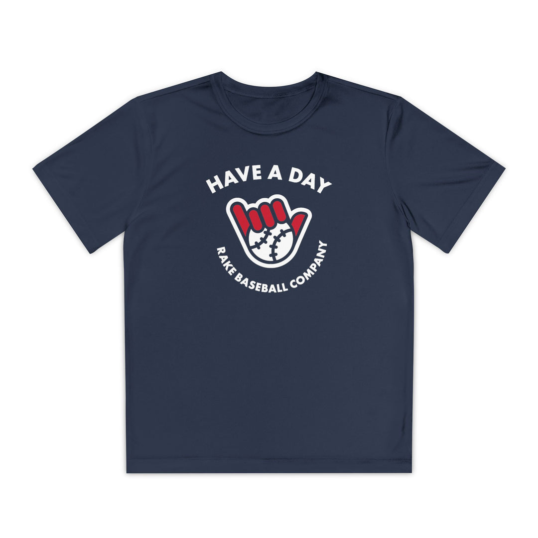 Kids Have A Day Dry Fit Tee - Rake Baseball Company - RAKE BASEBALL | BASEBALL T-SHIRT | BASEBALL CLOTHING | GOOD VIBES ONLY