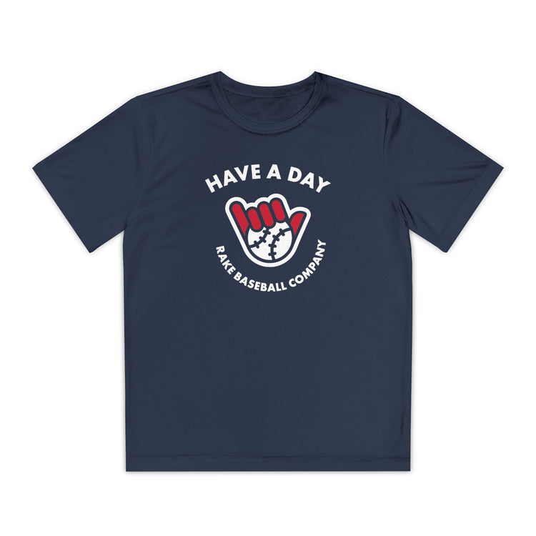 Kids Have A Day Dry Fit Tee - Rake Baseball Company - RAKE BASEBALL | BASEBALL T-SHIRT | BASEBALL CLOTHING | GOOD VIBES ONLY