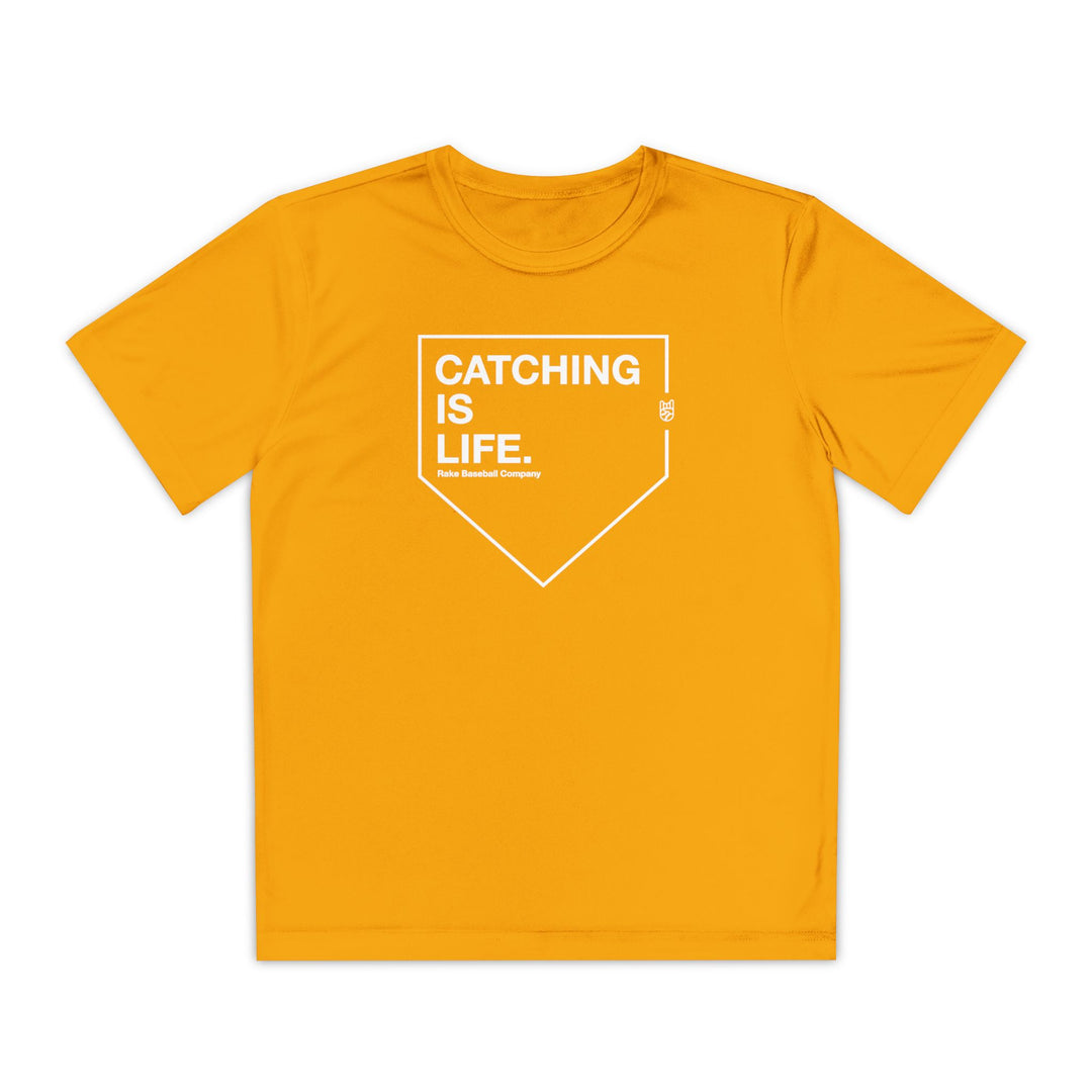 Kids Catching Is Life Dry Fit Tee - Rake Baseball Company - RAKE BASEBALL | BASEBALL T-SHIRT | BASEBALL CLOTHING | GOOD VIBES ONLY
