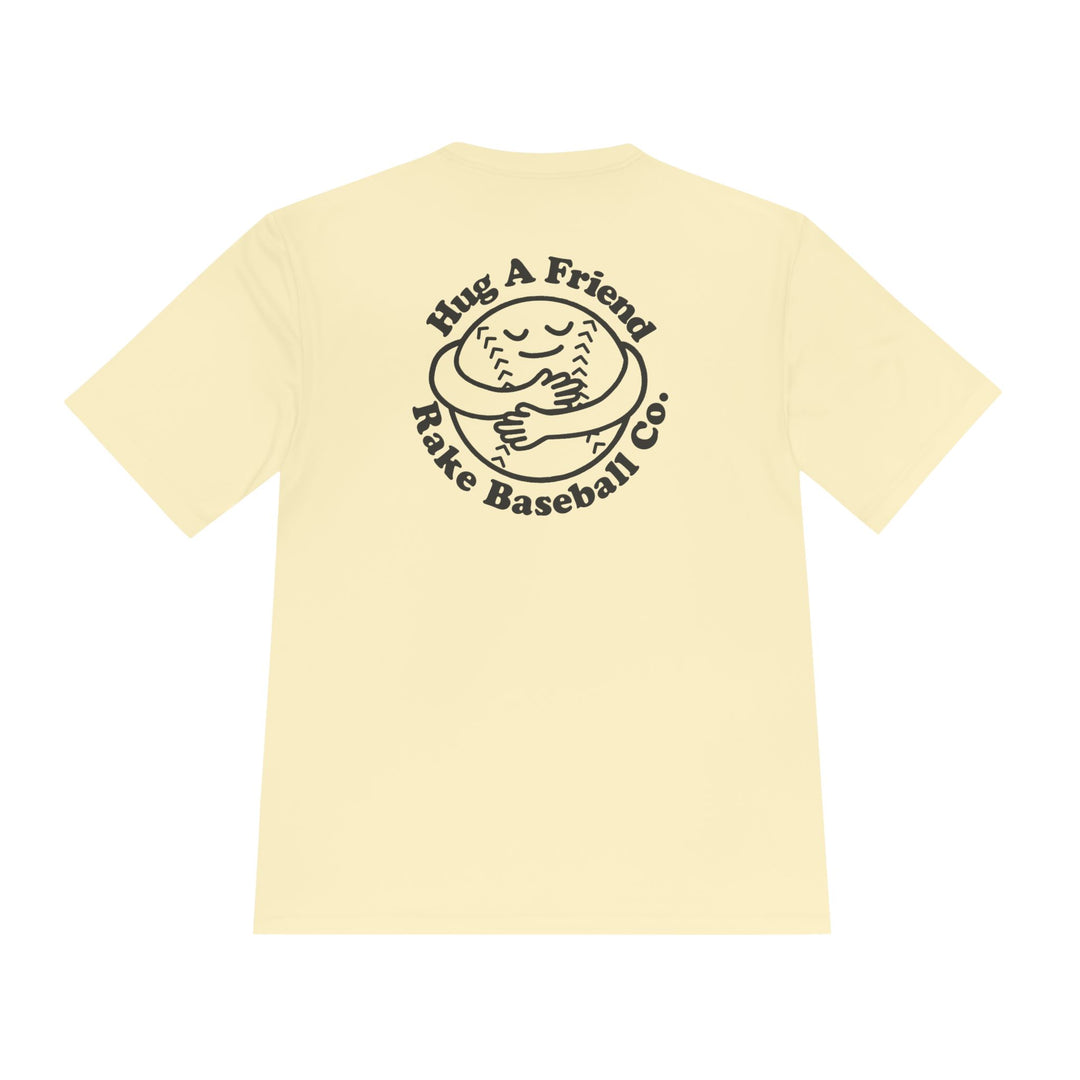 Hug A Friend Dry Fit Tee - Rake Baseball Company - RAKE BASEBALL | BASEBALL T-SHIRT | BASEBALL CLOTHING | GOOD VIBES ONLY
