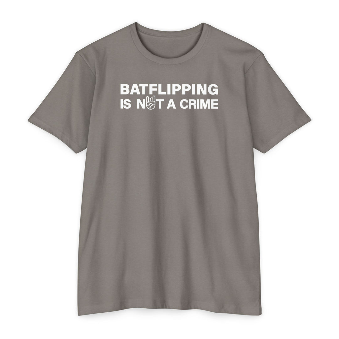 Batflipping Is Not a Crime Tee