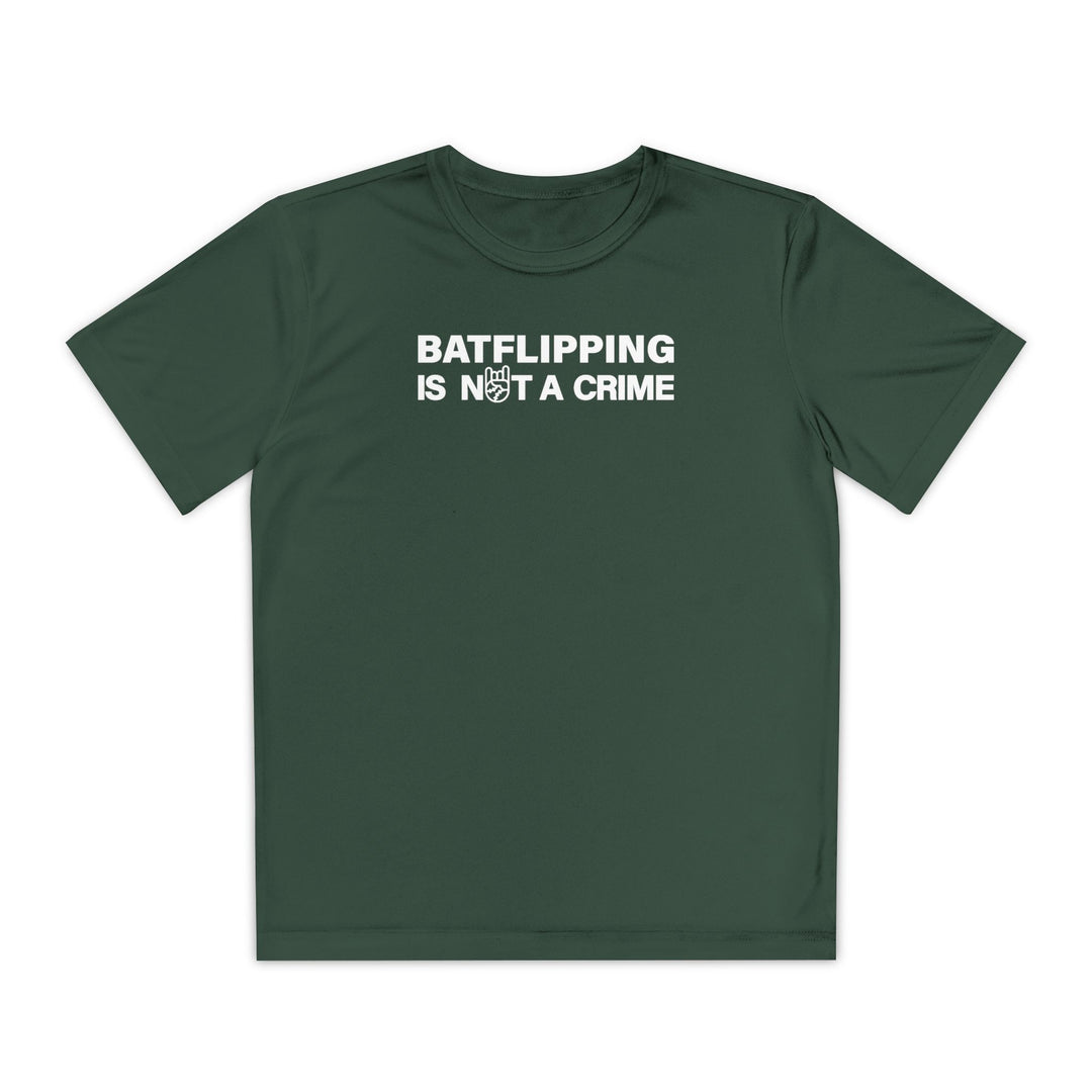 Kids Batflipping Is Not A Crime Dry Fit Tee