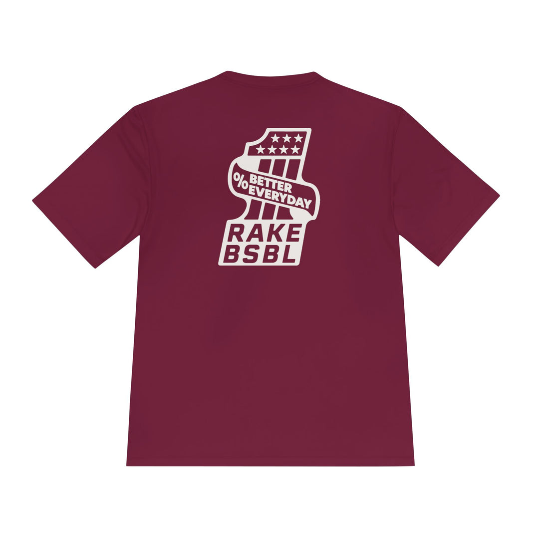 One Percent Better Dry Fit Tee - Rake Baseball Company - RAKE BASEBALL | BASEBALL T-SHIRT | BASEBALL CLOTHING | GOOD VIBES ONLY