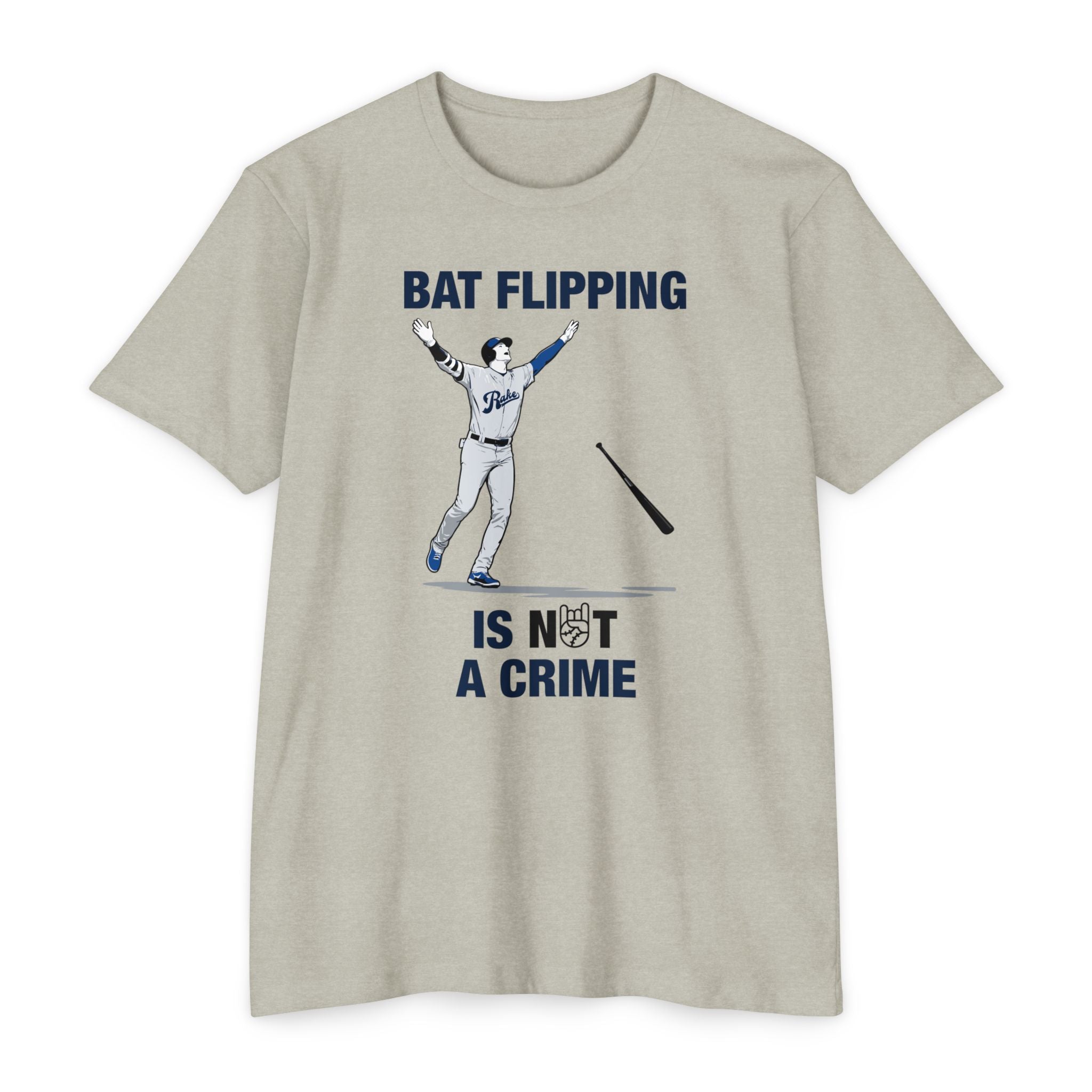 Bat Flipping Is Not A Crime Tee - Rake Baseball Company - RAKE BASEBALL | BASEBALL T-SHIRT | BASEBALL CLOTHING | GOOD VIBES ONLY