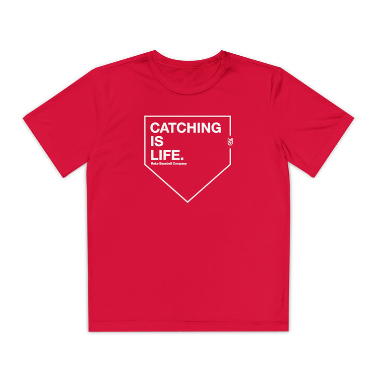 Kids Catching Is Life Dry Fit Tee - Rake Baseball Company - RAKE BASEBALL | BASEBALL T-SHIRT | BASEBALL CLOTHING | GOOD VIBES ONLY