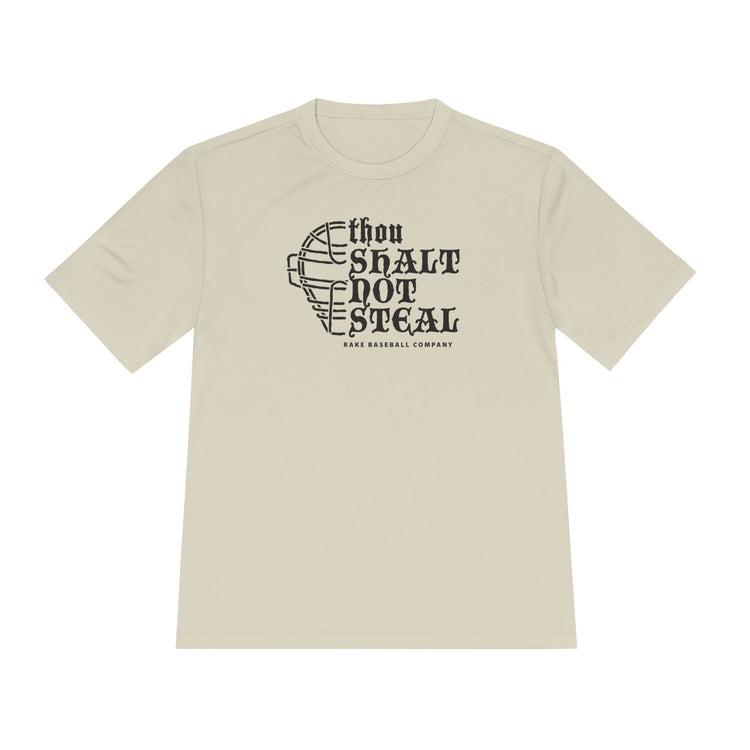 Thou Shalt Not Steal Dry Fit Tee - Rake Baseball Company - RAKE BASEBALL | BASEBALL T-SHIRT | BASEBALL CLOTHING | GOOD VIBES ONLY