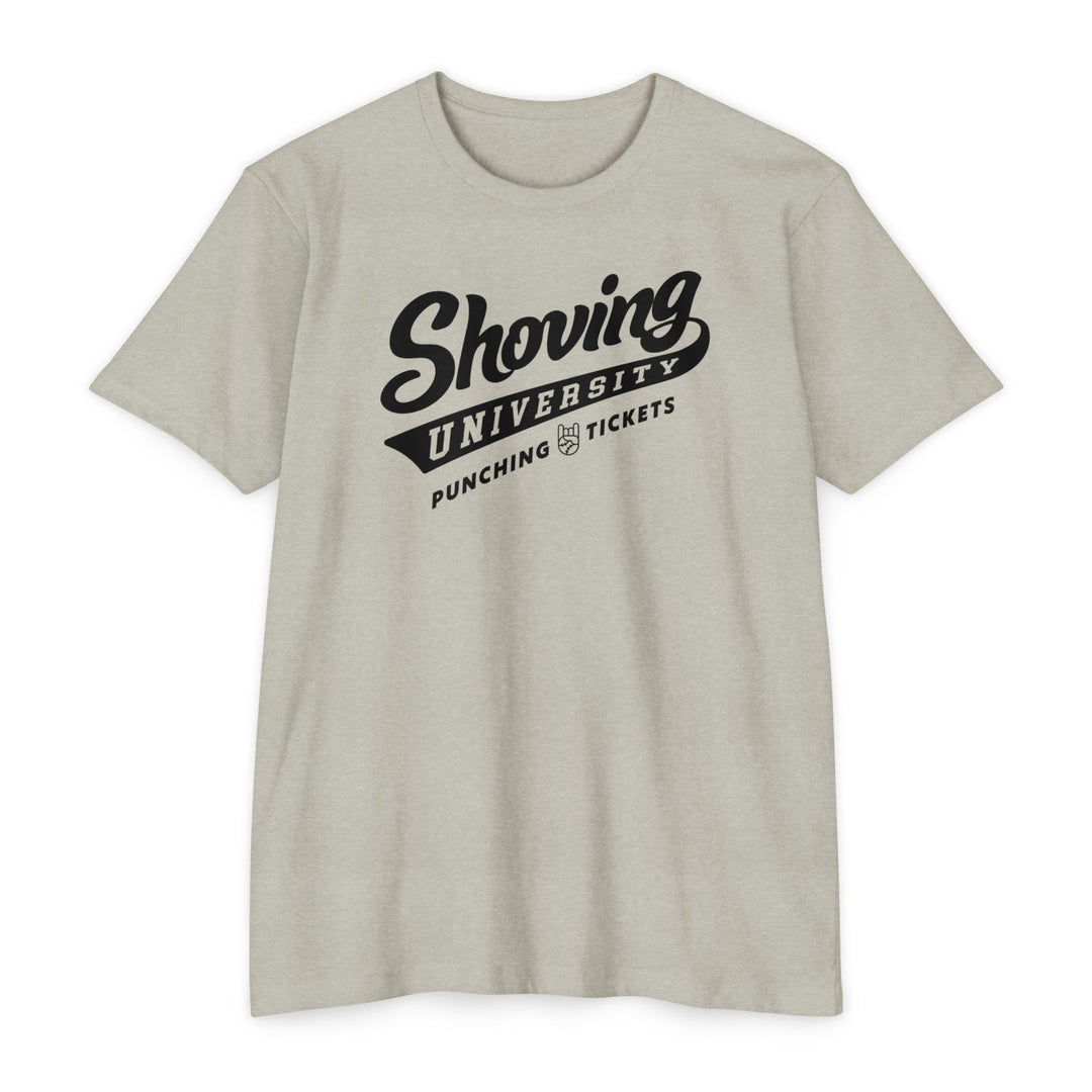 Shoving University Tee