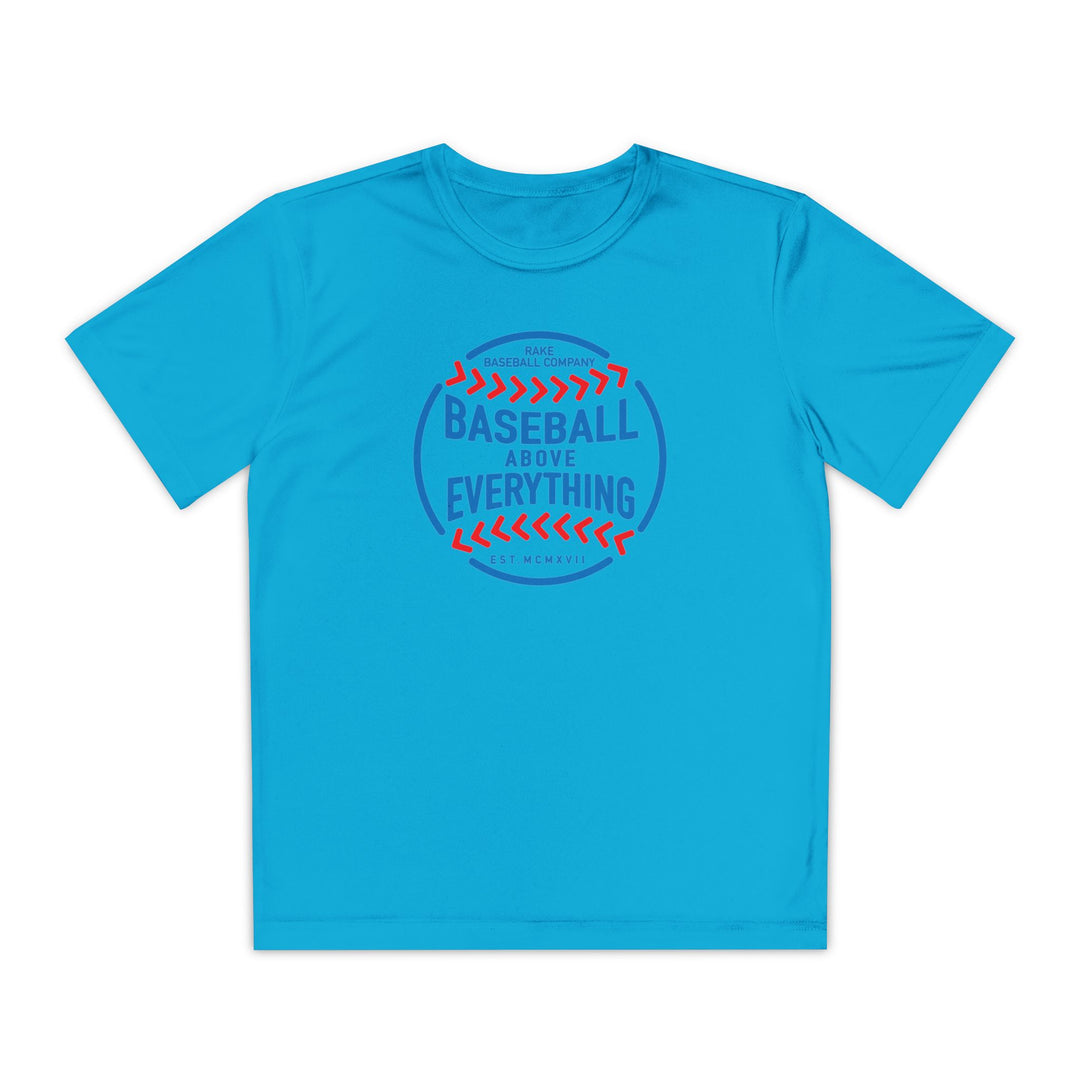 Kids Baseball Above Everything Dry Fit Tee - Rake Baseball Company - RAKE BASEBALL | BASEBALL T-SHIRT | BASEBALL CLOTHING | GOOD VIBES ONLY