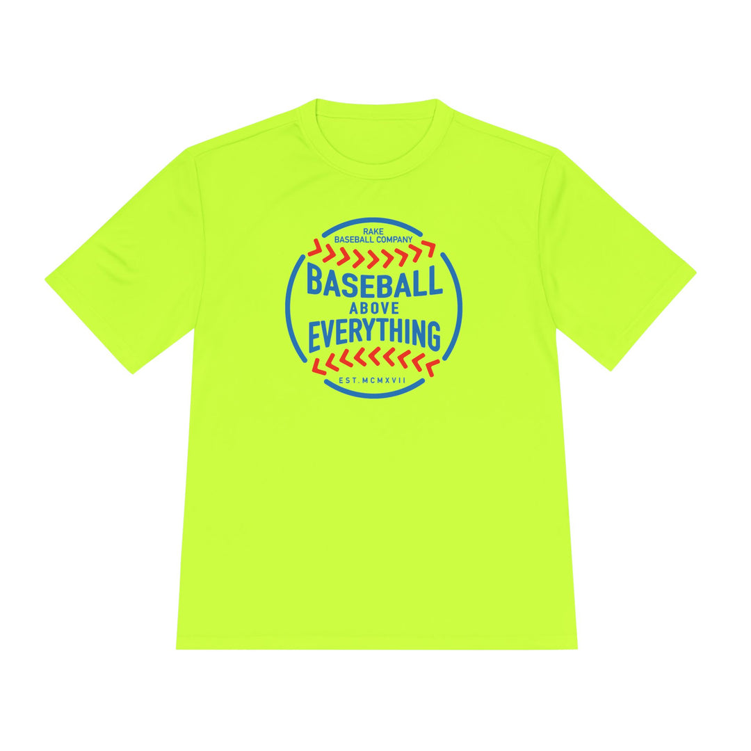 Baseball Above Everything Dry Fit Tee - Rake Baseball Company - RAKE BASEBALL | BASEBALL T-SHIRT | BASEBALL CLOTHING | GOOD VIBES ONLY