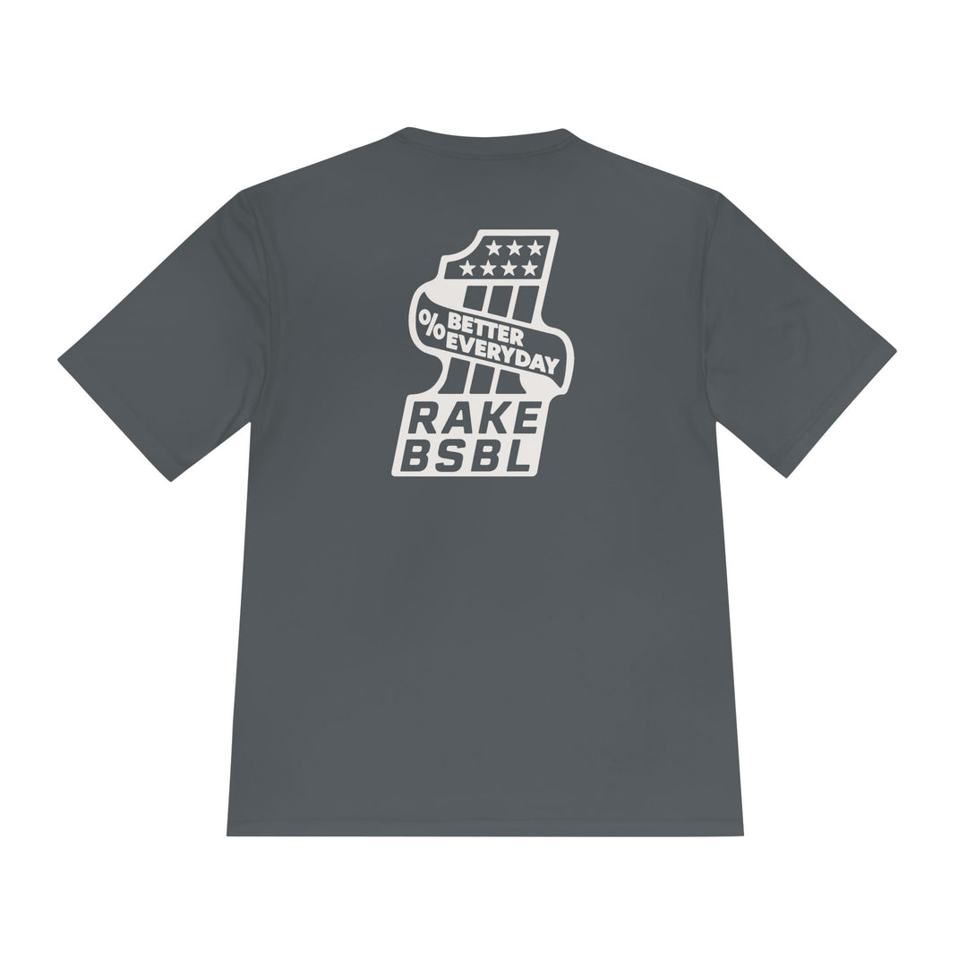 One Percent Better Dry Fit Tee - Rake Baseball Company - RAKE BASEBALL | BASEBALL T-SHIRT | BASEBALL CLOTHING | GOOD VIBES ONLY