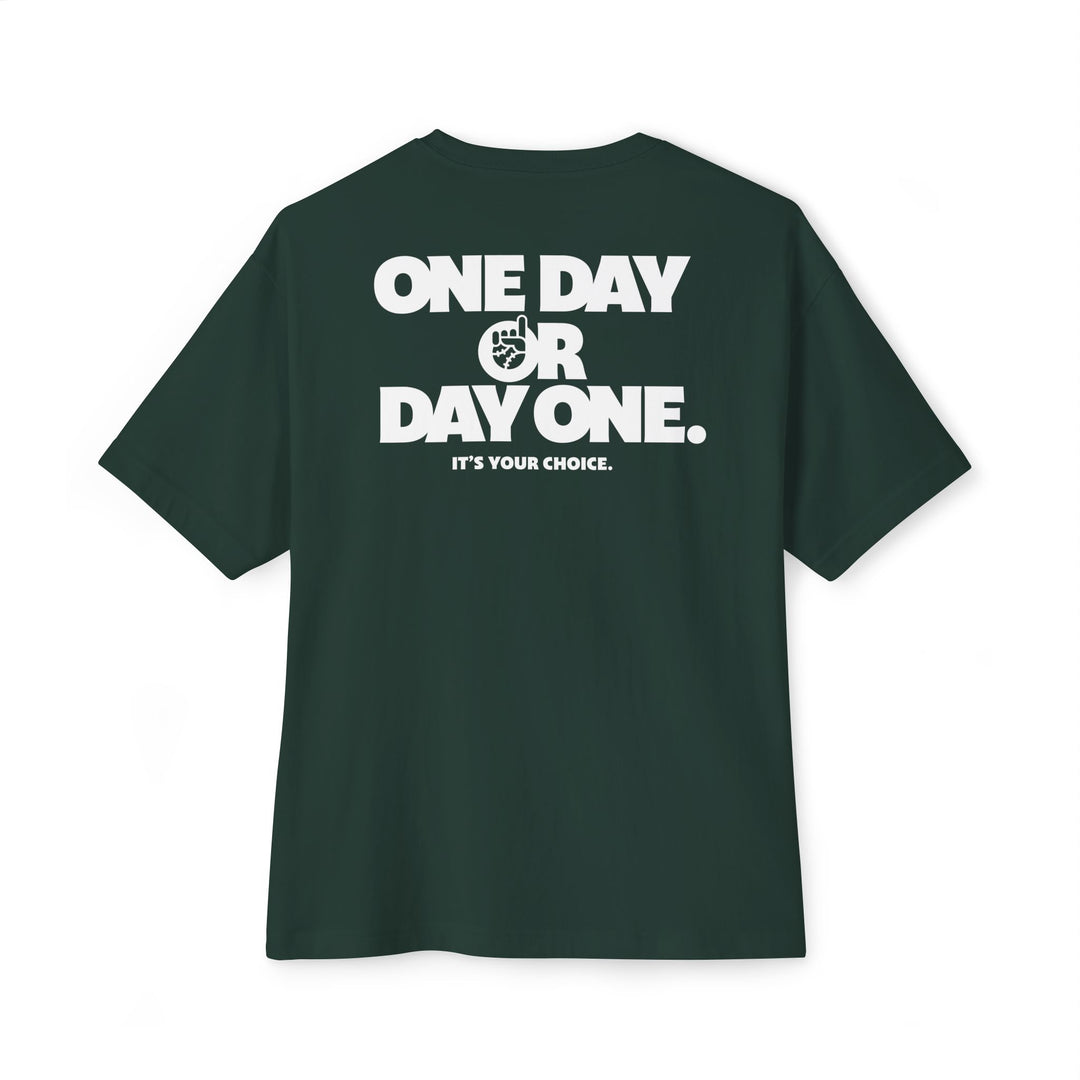 One Day or Day One Oversized Tee