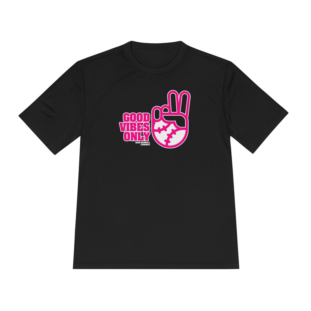 Good Vibes Only Dry Fit Tee - Rake Baseball Company - RAKE BASEBALL | BASEBALL T-SHIRT | BASEBALL CLOTHING | GOOD VIBES ONLY