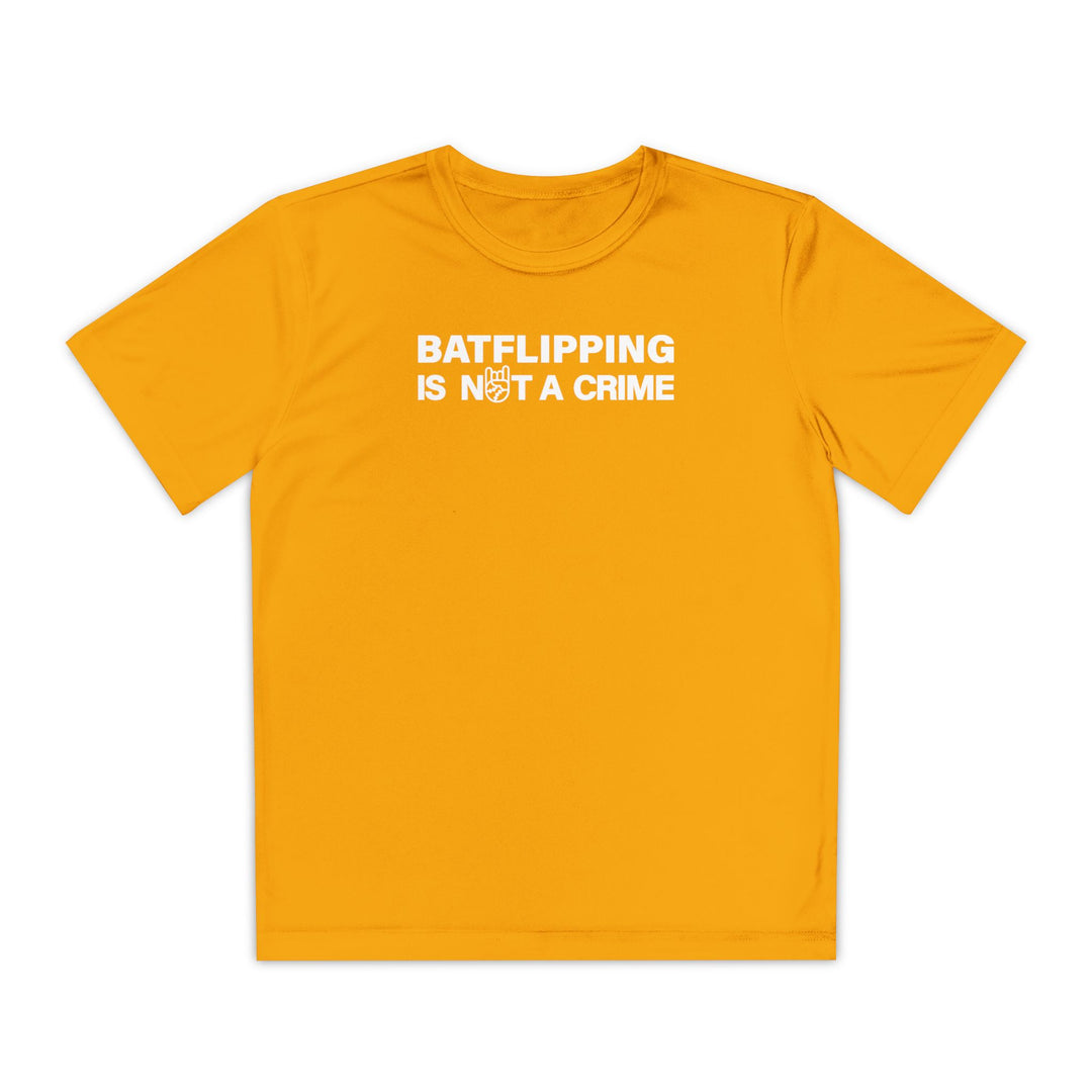 Kids Batflipping Is Not A Crime Dry Fit Tee
