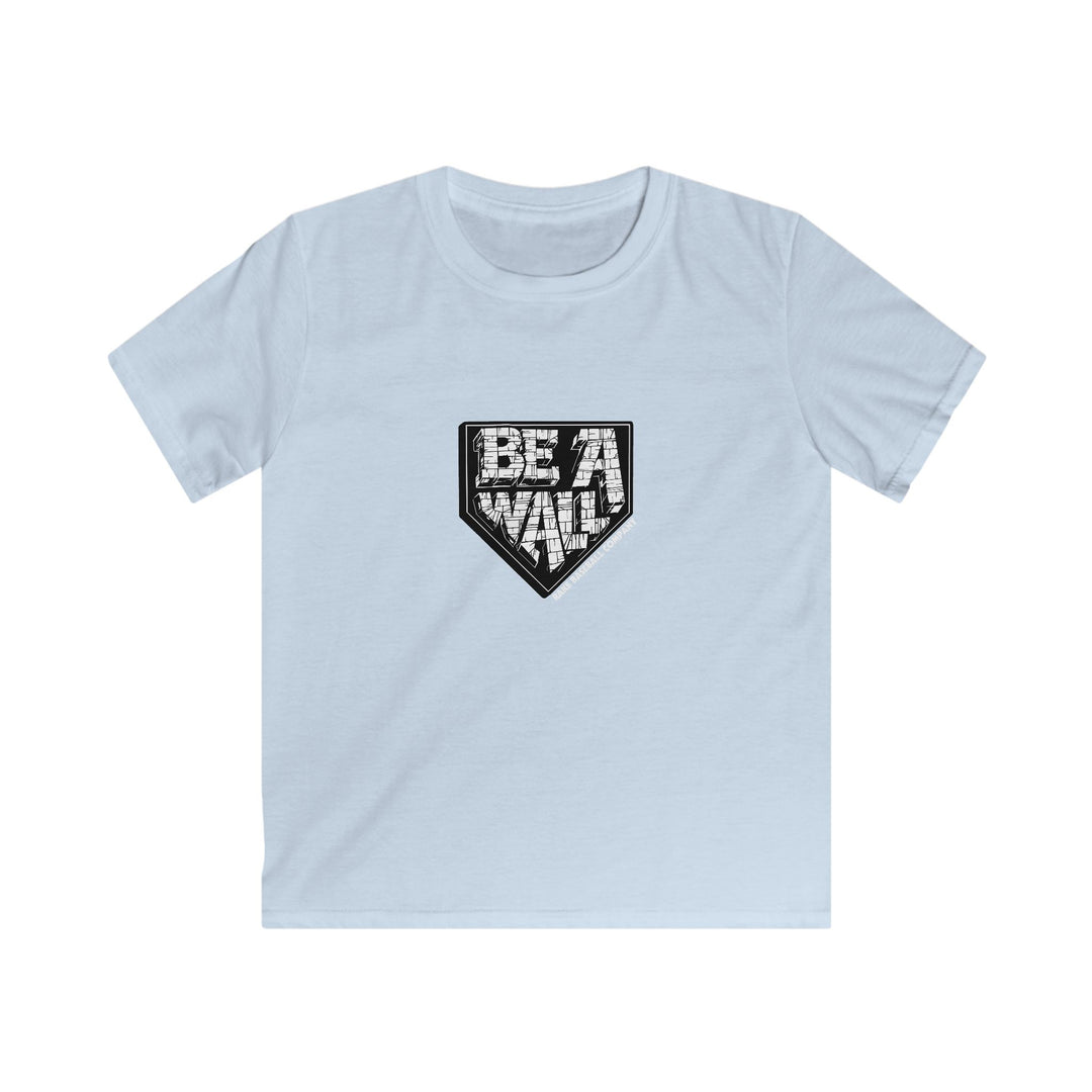 Kids "Be A Wall" Tee