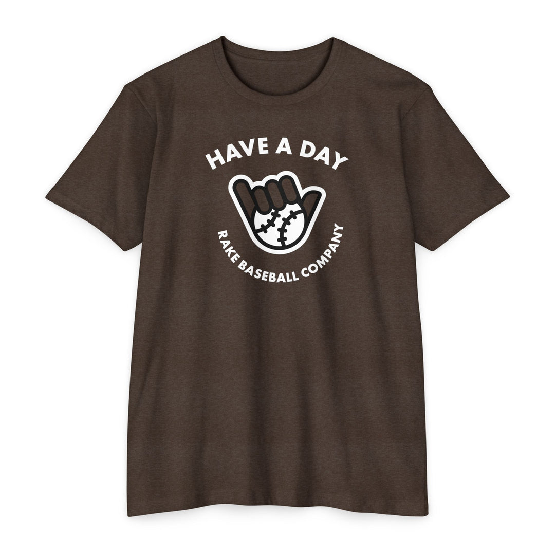 Have A Day Baseball Tee