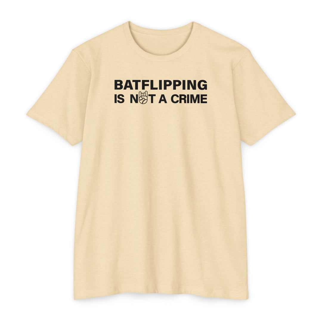 Batflipping Is Not a Crime Tee