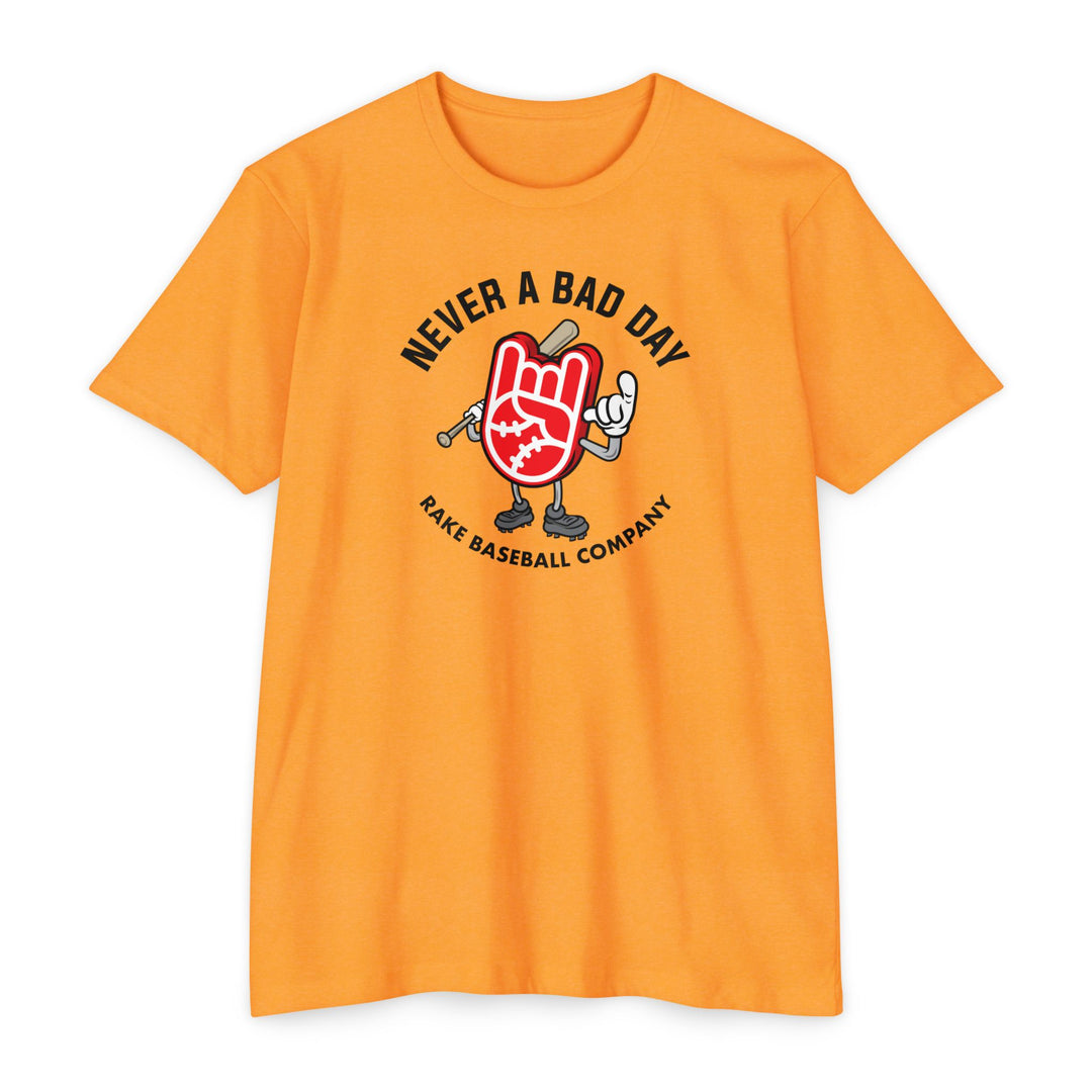 Never A Bad Day Tee