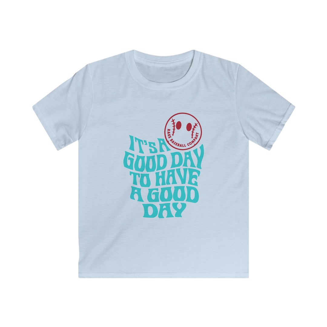 Kids It's A Good Day Tee - Rake Baseball Company - RAKE BASEBALL | BASEBALL T-SHIRT | BASEBALL CLOTHING | GOOD VIBES ONLY