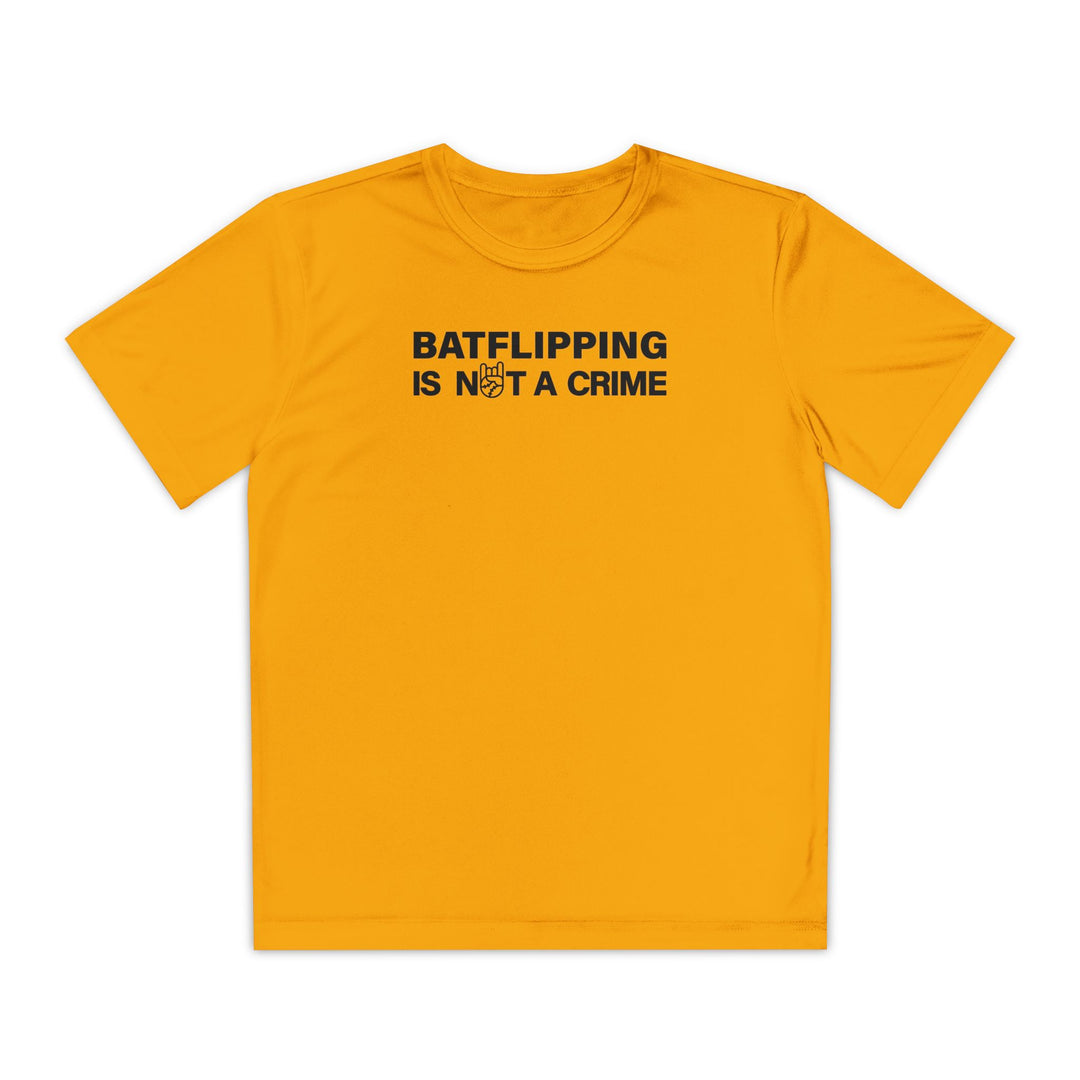 Kids Batflipping Is Not A Crime Dry Fit Tee