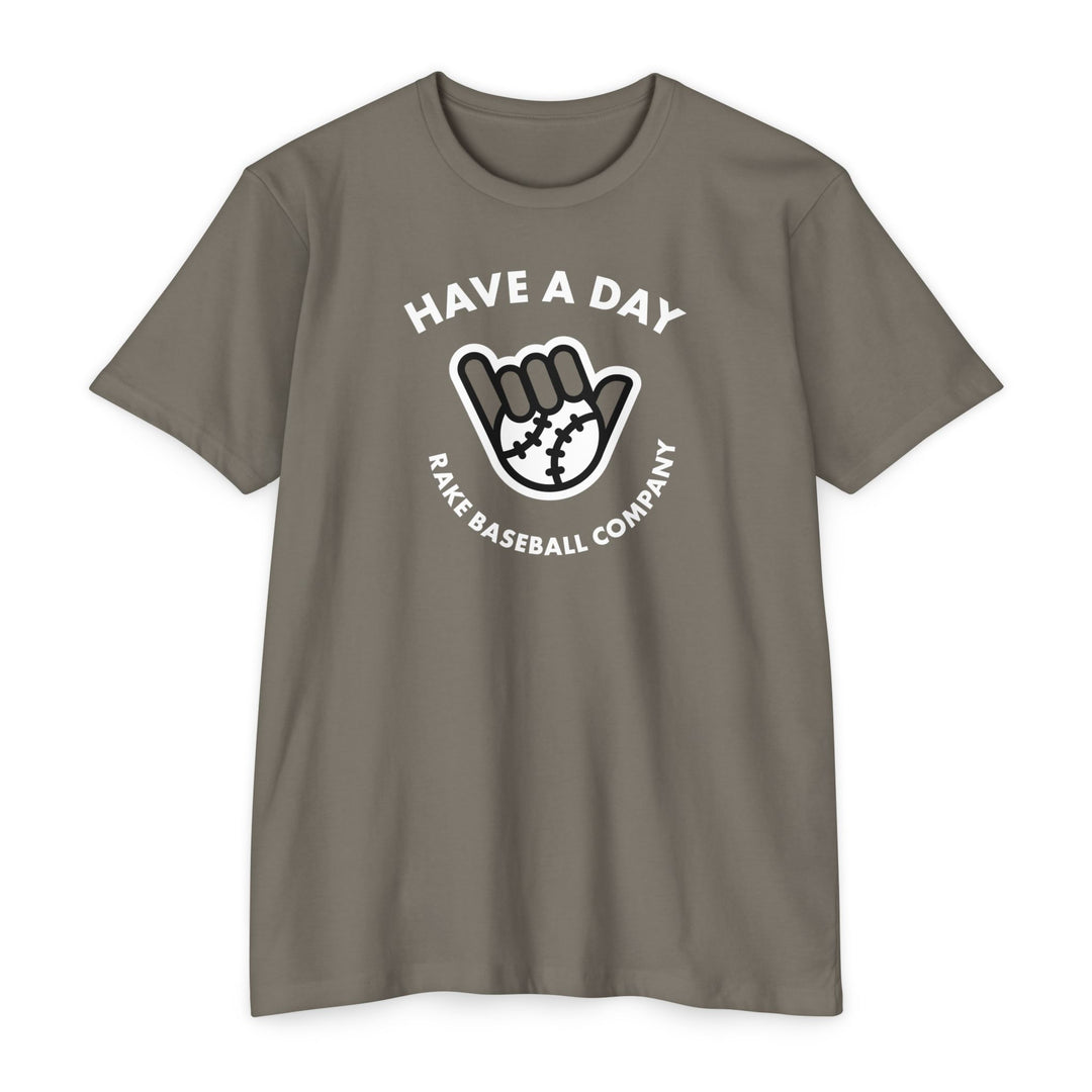 Have A Day Baseball Tee